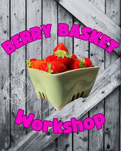 Berry Basket Making Workshop